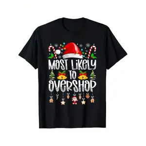 Funny Christmas T-Shirt - Most Likely to Overshop - Black with White Text - Funny Shopping Addiction Humor - Casual Crewneck Tee for Holiday Parties & Casual Attire - Funny Gift for Christmas Shoppers - Adult  - Year-Round Comfort Fit