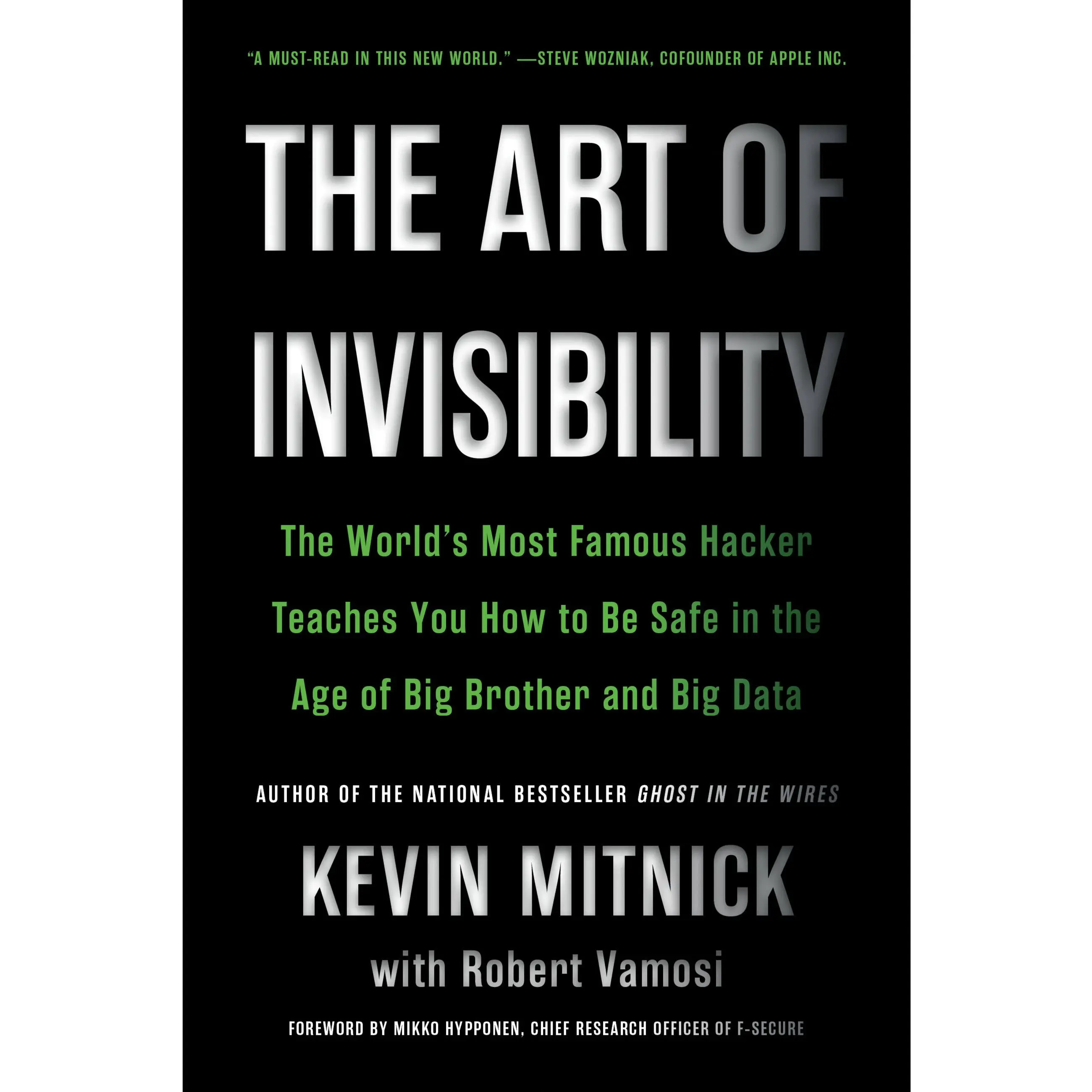 The Art of Invisibility by Kevin Mitnick [Paperback Book]