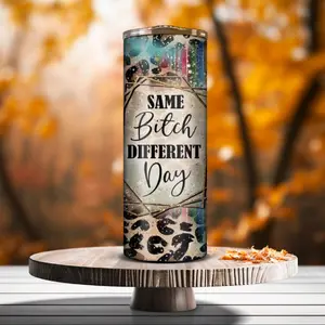 Same Bi*ch Different day stainless steel tumbler straw included Drinkware Metal