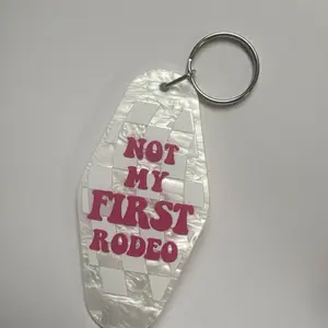 Not my first rodeo Keychain