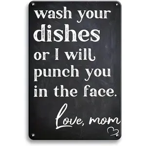 Decorative Home Signs - Funny Sarcastic Metal Tin Sign with "Wash Your Dishes Or I Will Punch You In The Face" Quote, Lightweight Mountable Hanging Plaque, Home Kitchen Wall Art Decor