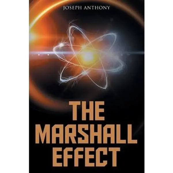 USED-The Marshall Effect by Anthony, Joseph (Paperback)