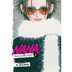 Nana 25th Anniversary Edition, Vol. 2 -- Ai Yazawa, Paperback