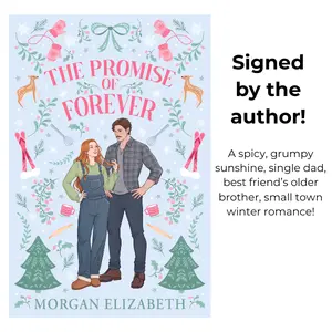 The promise of forever Signed Paperback - a grumpy sunshine small town single dad romance novel