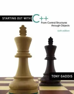 USED-Starting Out with C++: From Control Structures through Objects (6th Edition) by Tony Gaddis (Paperback)