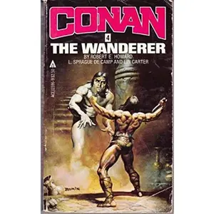 USED-Conan the Wanderer (Conan #4) by Robert Howard (Unknown)