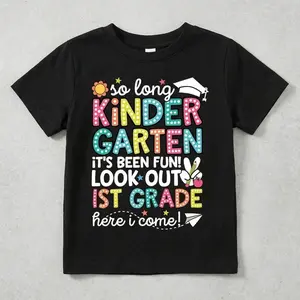 Kids So Long Kindergarten T-Shirt Look Out 1st Grade Here I Come Graphic Tee Black Cotton Short Sleeve Top for Boys Girls Ages 3-8Y Graduation Party Outfit Soft Childrens Clothes School Celebration Gift Slogan Apparel