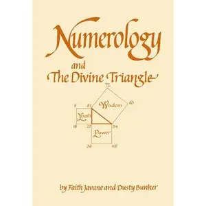 Numerology and the Divine Triangle -- Dusty Bunker, Paperback