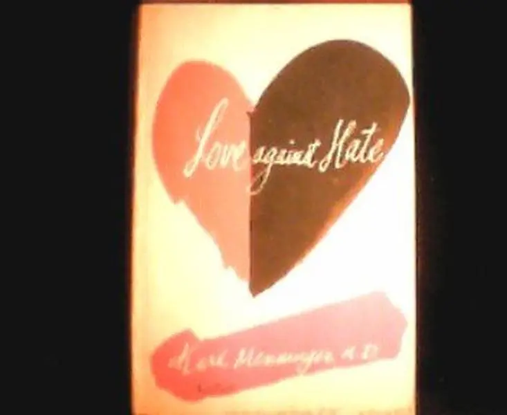USED-Love Against Hate by M.D. Karl A. Menninger (Hardcover)