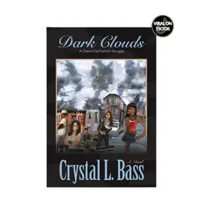 Dark Clouds: A Charm City Family's Struggle– Paperback Book- VIRAL ON TIKTOK