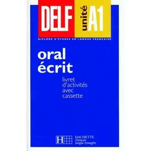 USED-Delf unité A1, oral-écrit. Livret d'activités avec cassette by Catherine Descayrac (Paperback)