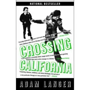 USED-Crossing California by Adam Langer (Unknown)
