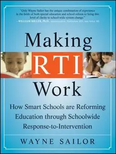 USED-Making Rti Work: How Smart Schools Are Reforming Education Through Schoolwide Response-To-Intervention by Sailor, Wayne (Paperback)