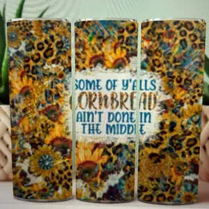 Some of y’all’s cornbread 20oz Tumbler