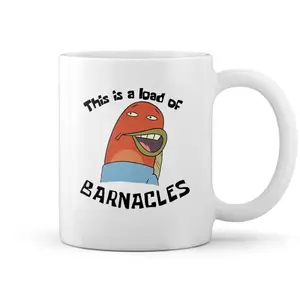 This Is A Load Of Barnacles Mug Funny SpongeBob and SquarePants Graphic Coffee Cup Ceramic Printed Drinkware 11oz White Mug For Men Women Ideal Gift