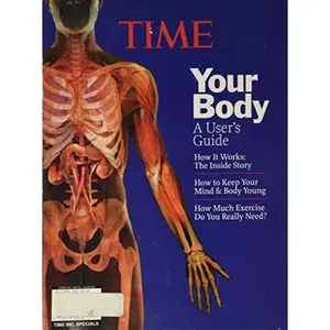 USED-Your Body: A User's Guide (Time Magazine Specials) by Time Magazine (Paperback)