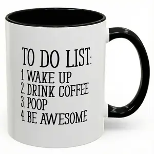 To Do List Funny Coffee Mug, Wake Up Drink Coffee Be Awesome Ceramic Cup, Sarcastic Morning Drinkware, Coworker Friend Gift, Novelty Gag Mug, 11 Oz 15 Oz