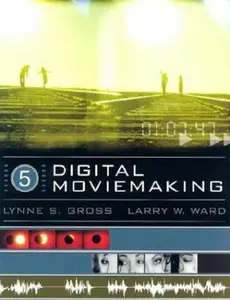 USED-Digital Moviemaking (with InfoTrac) by Lynne S. Gross (Paperback)