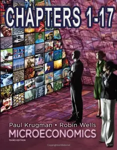 USED-Microeconomics 3rd Edition (Chapters 1-17 Only) by Paul Krugman & Robin Wells by Krugman (Paperback)