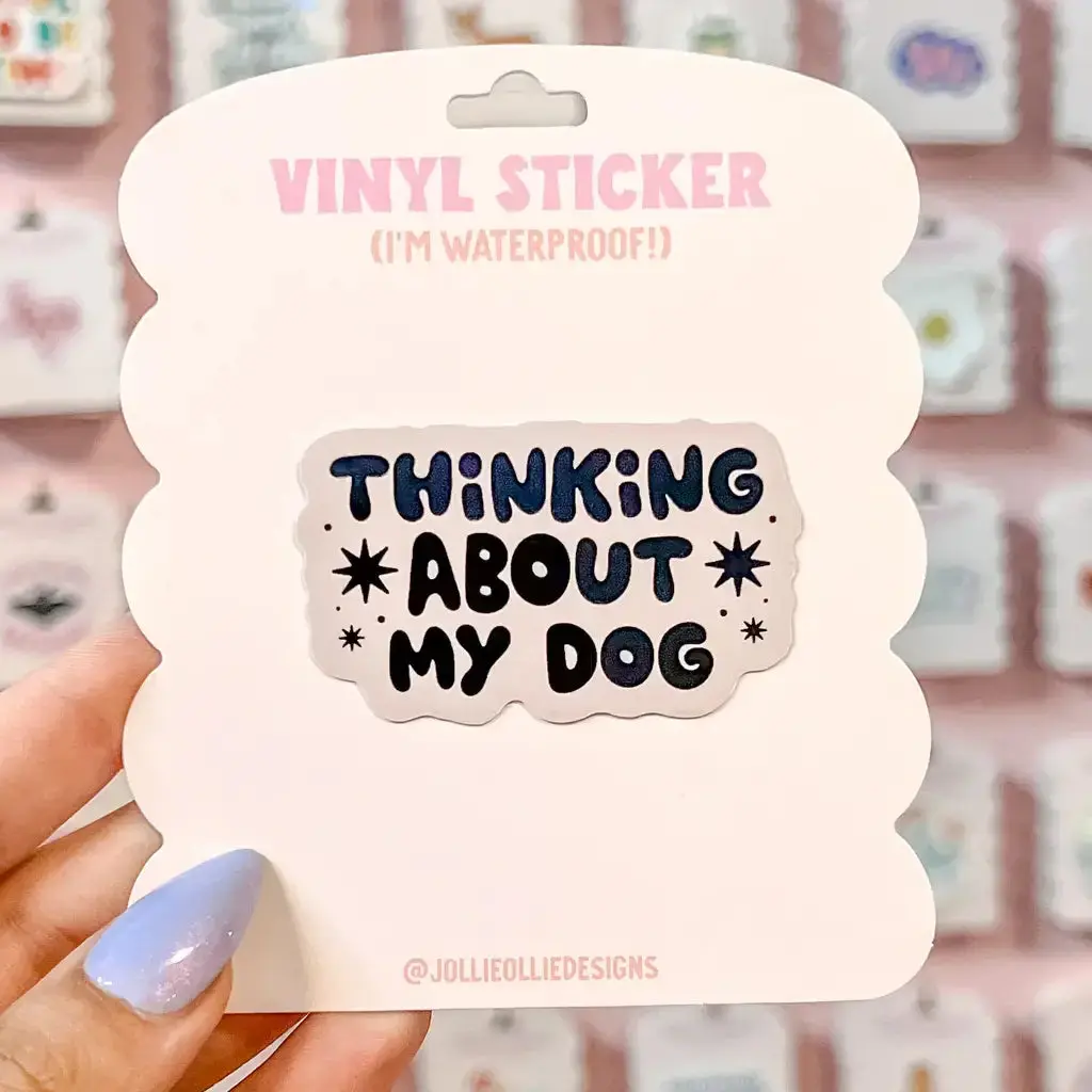 Thinking About My Dog Sticker