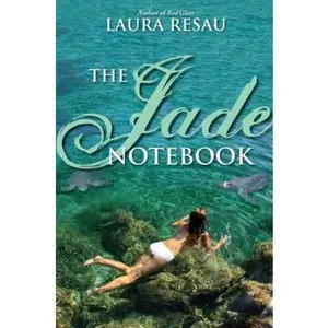 USED-The Jade Notebook by Laura Resau (Hardcover)
