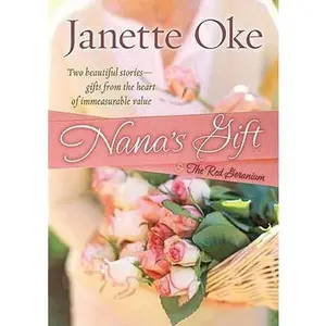 USED-Nana's Gift: And the Red Geranium by Oke, Janette (Hardcover)