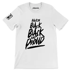 Blackity Black & Proud T-shirt (Unisex)