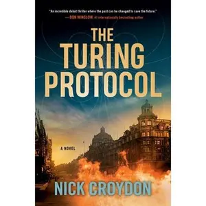 The Turing Protocol -- Nick Croydon, Hardcover