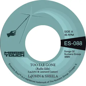 Lajohn & Sheela & Magic Touch - Too Far Gone b/w Everybody's Problem  [7-INCH SINGLE VINYL RECORD] Blue, Colored Vinyl, Clear Vinyl