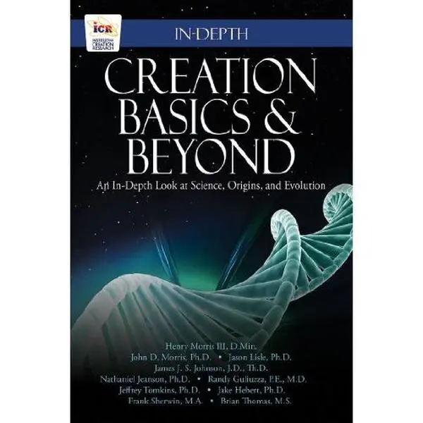 Used Softcover Book - Creation Basics & Beyond: An In-Depth Look at Science, Origins, Evolution (2013 Edition, 352 Pages, English Text, Multiple Authors, 1.29 lbs, Good Condition, Institute for Creation Research, Used Condition Ratings)