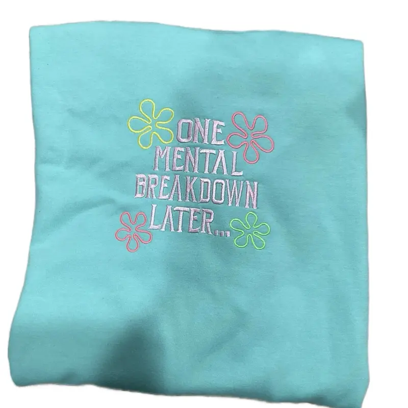 One Mental Breakdown Later Embroidered sweatshirt womenswear love crewneck fashion funny kitchen cooking Sweatshirts Casual Long Sleeve Tops Pullover Embroidered Everyday Style Unisex Fit