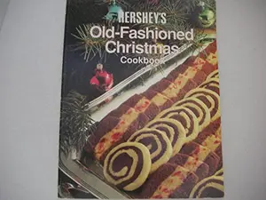 USED-Hershey's Old-Fashioned Christmas Cookbook by Ideals Publications Inc. (Paperback)