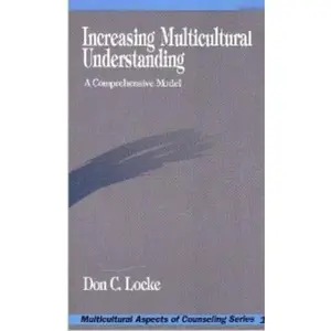 USED-Increasing Multicultural Understanding: A Comprehensive Model (Multicultural Aspects of Counseling series) by Don C. Locke (Paperback)