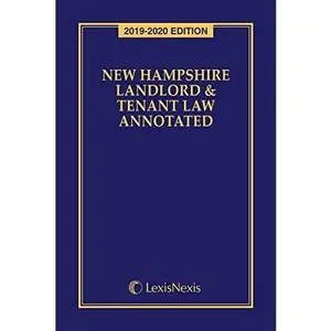 USED-New Hampshire Landlord and Tenant Law Annotated 2019-2020 Edition by Publisher's Editorial Staff (Unknown)