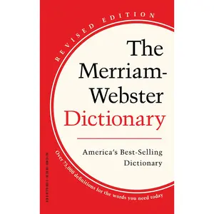 The Merriam-Webster Dictionary -- Merriam-Webster - Mass Market Paperbound