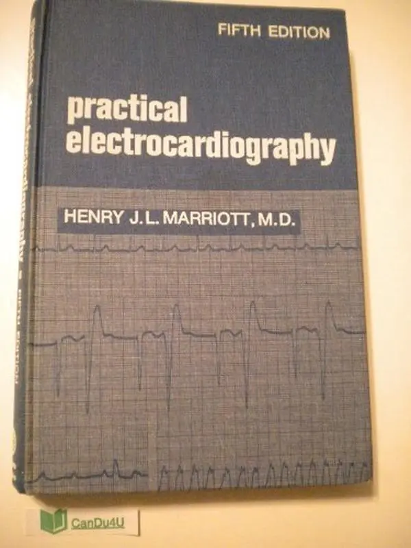USED Book - Practical Electrocardiography, 5th, Fifth Edition by Marriott, Henry J. L., M. D. (Hardcover) - english