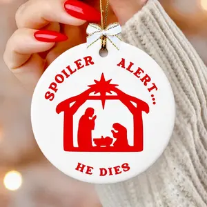 Spoiler Alert He Dies Funny Christmas Ornament 2024- White Round Acrylic Ornament with Gold Tree Hanger and Festive Bow novelty ornament handmade ornament trendy ornament