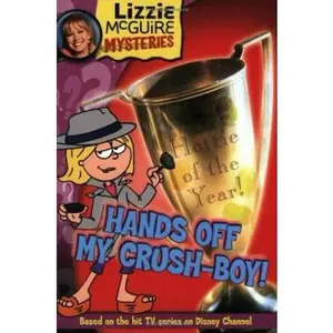 USED Book - Hands Off My Crush-Boy! (Lizzie McGuire Mysteries, No. 4) by Lisa Banim (Paperback) - english