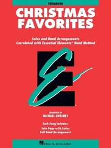USED-Essential Elements Christmas Favorites: Trombone by Sweeney, Michael (Paperback)