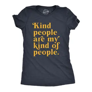 Womens Kind People Are My Kind Of People T Shirt Funny Nice Good Folk Joke Tee for Ladies Funny Womens T Shirts Cute Vintage Fashion Casual Ladies T-Shirt Gift Funny Motivational Top Women's Novelty Tees Navy -