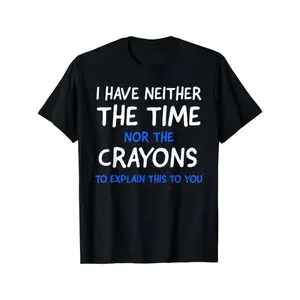 I don't have time or crayon pattern short-sleeved T-shirt, summer comfortable stretch fashion T-shirt, casual daily fashion clothing