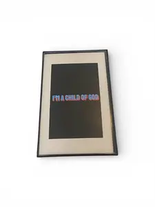 I'm A Child Of God 4x6 Picture Frame