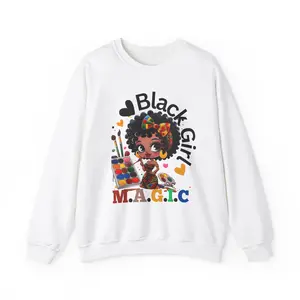 Black Girl Magic Sweatshirt, African American Empowerment Pullover, Melanin Queen , Women's Graphic Crewneck, Feminist Activist
