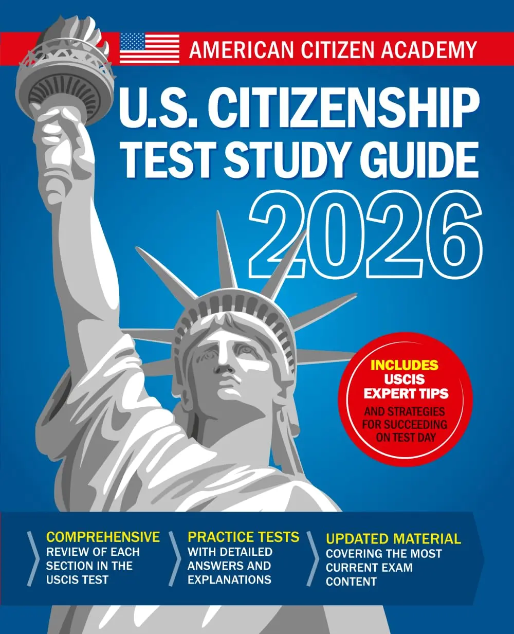 US Citizenship Test Study Guide: Abridged Annual Edition English Civics Test Prep Book (Thomas Franklin, Single Copy) with 100 USCIS Civics Questions, Detailed Explanations, Comprehensive Section Reviews & Up-to-Date Naturalization Exam Interview Tips