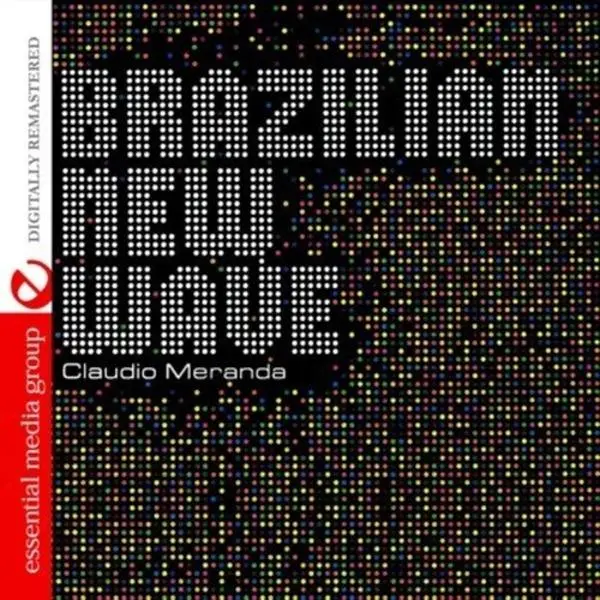 Claudio Meranda - Brazilian New Wave  [COMPACT DISC - CD]