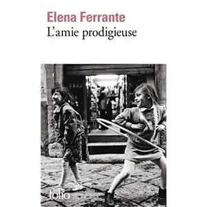 USED-L'amie prodigieuse : Enfance, adolescence (French Edition) by Elena Ferrante (Paperback)