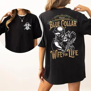 Proud Blue Collar Wife For Life T-Shirt – Construction Worker Wife Graphic Tee, Hard Hat Skull Couple Shirt, Blue Collar Family Pride Unisex Oversized Shirt Gift for Her, Made In USA