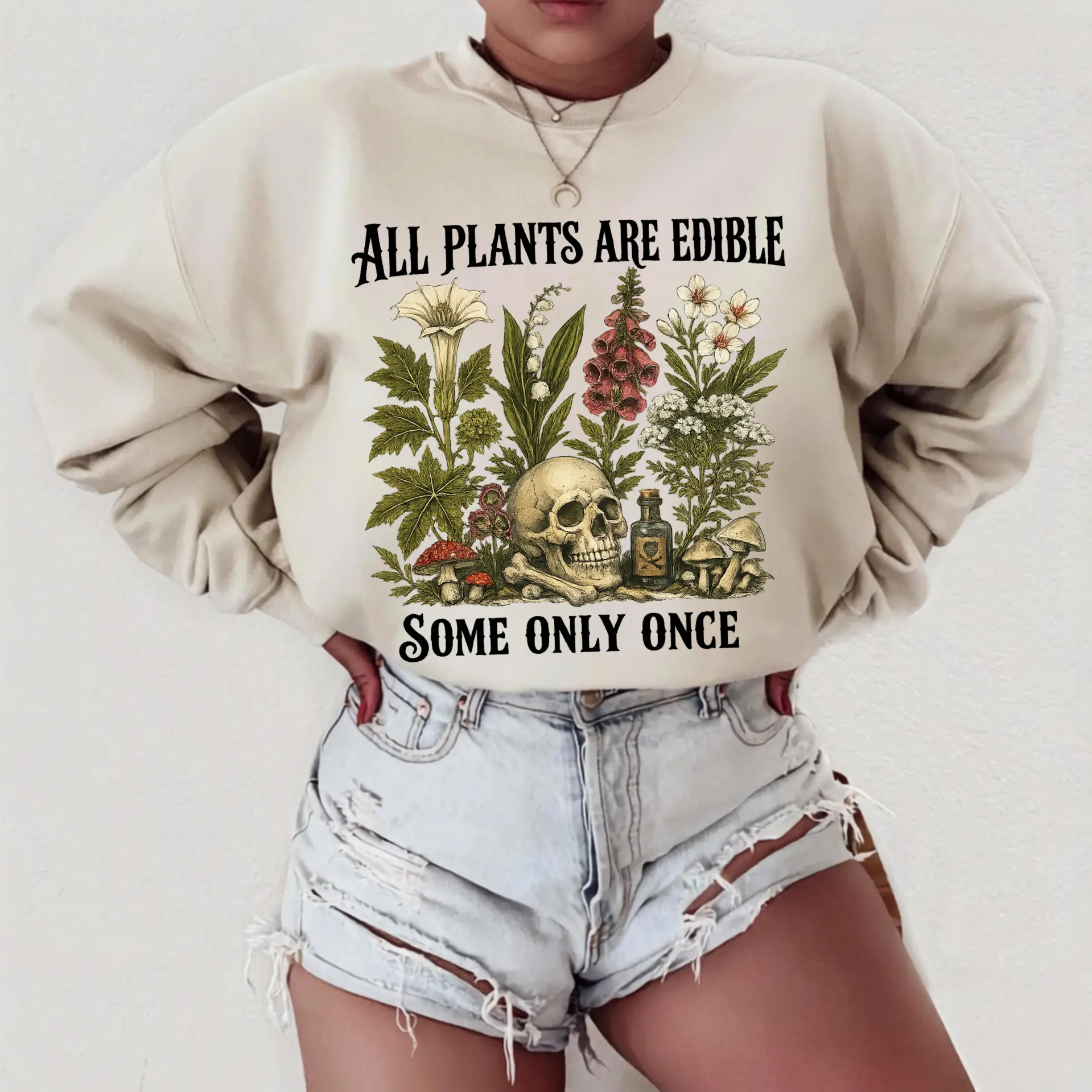 All Plants Are Edible Some Only Once Sweatshirt - Funny Plant Lover Gardening Sweatshirt, Gothic Botanical Skull Graphic pullover | GHINI