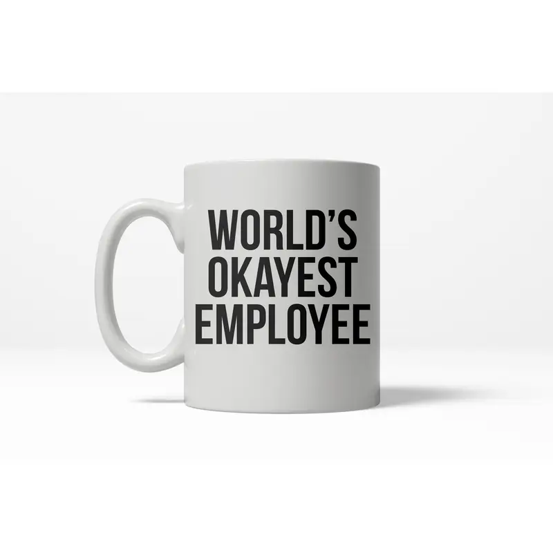 Worlds Okayest Employee Funny Office Career Ceramic Coffee Drinking Mug - 11oz Funny Coffee Mugs Ceramic Printed Drinkware Cup