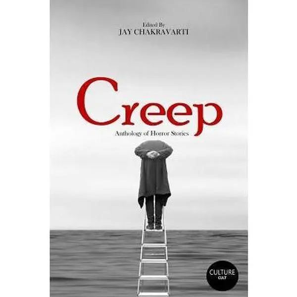 USED Book - Creep: Anthology of Horror Stories (CultureCult Press) by Chakravarti, Jay (Paperback) - english
